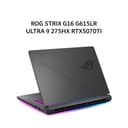 ASUS ROG STRIX G16 G615LR ULTRA 9 275HX RTX5070TI 12GB/ 32GB 2TB W11+OHS 16.0QHD 240HZ (BOX MOU) GRY -I9NT7C6G-HM - Image 3