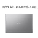 LENOVO IDEAPAD SLIM 5 14 OLED RYZEN AI 5 330 16GB 512GB W11+OHS+M365B 14.0WUXGA 2Y PREM+2ADP GRY -AXID - Image 4
