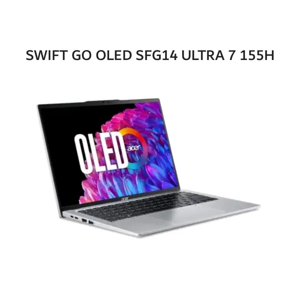 ACER SWIFT GO OLED SFG14 ULTRA 7 155H 32GB 1TB W11+OHS 14.0 2.8K 90HZ EVO 2Y+ADP -73.731A