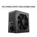 MSI PSU POWER SUPPLY MAG A550BN 550W (80+ BRONZE) BLACK 5Y - Variant 1
