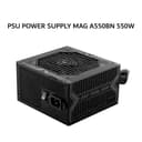 MSI PSU POWER SUPPLY MAG A550BN 550W (80+ BRONZE) BLACK 5Y - Image 1