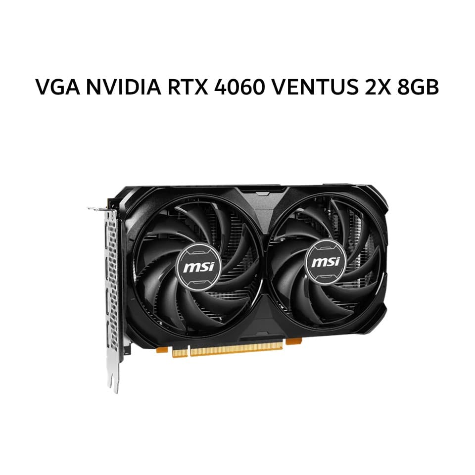 MSI VGA NVIDIA GEFORCE RTX 4060 VENTUS 2X 8GB GDDR6 OC 3Y