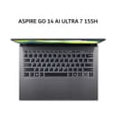 ACER ASPIRE GO 14 AI ULTRA 7 155H 32GB 512GB W11+OHS+M365B 14.0WUXGA 100RGB IPS GRY -71M.7705/32 - Image 2