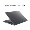 ACER ASPIRE GO 14 AI ULTRA 5 125H 16GB 512GB W11+OHS+M365B 14.0WUXGA 100RGB IPS GRY -71M.5471 - Image 3