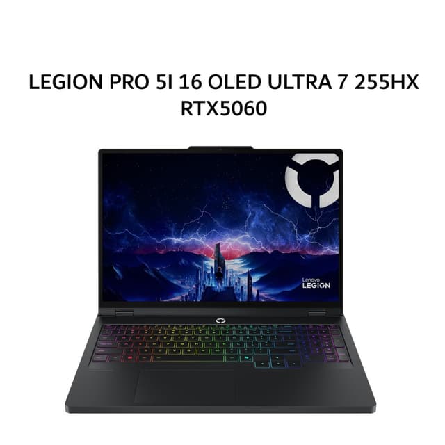 LENOVO LEGION PRO 5I 16 OLED ULTRA 7 255HX RTX5060 8GB/ 16GB 1TB W11+OHS+M365B 16.0WQXGA 165HZ 24ZRGB 3Y+3ADP -35ID