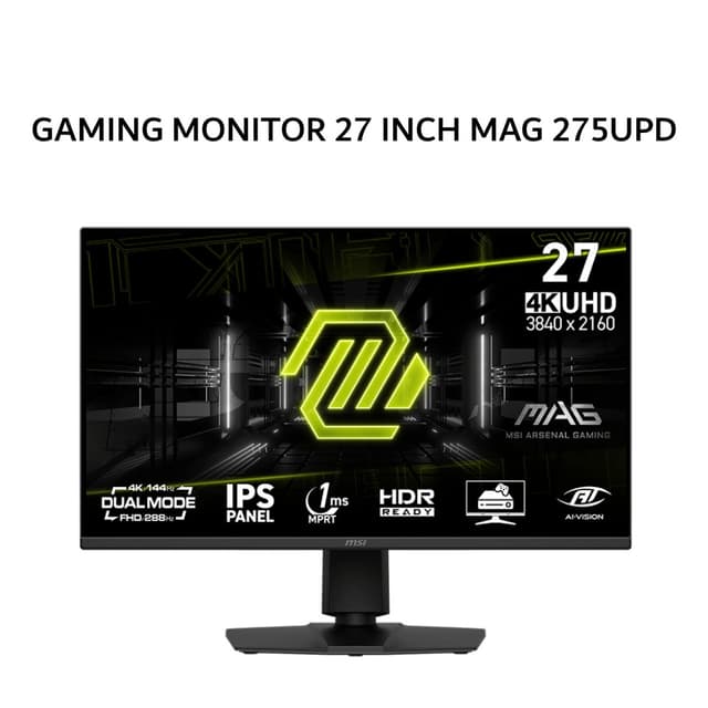 MSI GAMING MONITOR 27 INCH MAG 275UPD E14 / MAG275UPD E14 IPS 4K UHD DUAL MODE HDR 2160P 1MS 144HZ ERGONOMIC SPEAKER 3Y