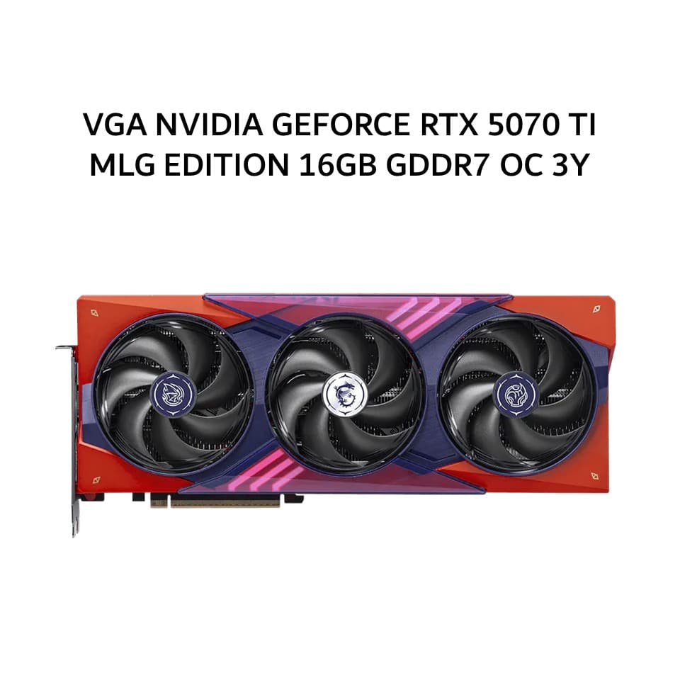 MSI VGA NVIDIA GEFORCE RTX 5070 TI MLG EDITION 16GB GDDR7 OC 3Y