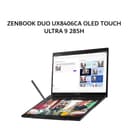 ASUS ZENBOOK DUO UX8406CA OLED TOUCH ULTRA 9 285H 32GB 1TB W11+OHS DUAL 14.0 3K+FHD 120HZ PEN GRY -OLED9311TM - Image 2