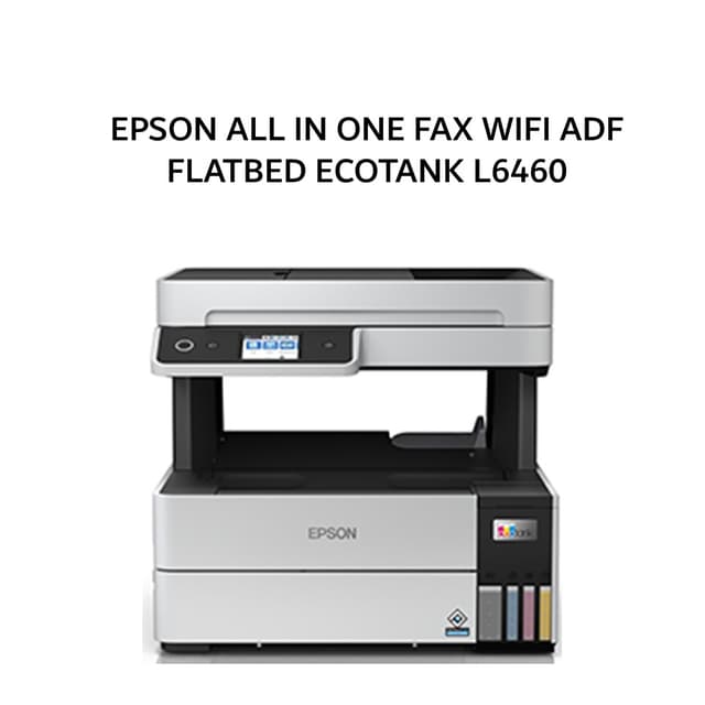 EPSON ALL IN ONE FAX WIFI ADF FLATBED ECOTANK L6460 2Y