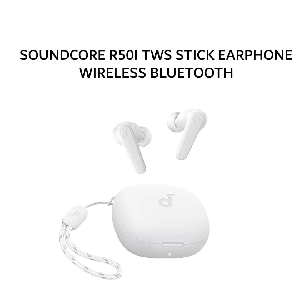 ANKER SOUNDCORE R50I TWS STICK EARPHONE WIRELESS BLUETOOTH 5.3 A3949 WHITE