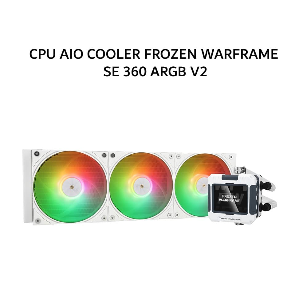 THERMALRIGHT CPU AIO COOLER FROZEN WARFRAME SE 360 ARGB V2 (360MM RADIATOR + 3X 120MM ARGB FANS + 2 INCH LCD DISPLAY) WHITE 5Y