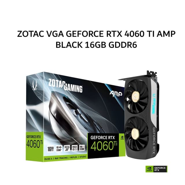 ZOTAC VGA GEFORCE RTX 4060 TI AMP BLACK 16GB GDDR6 3Y