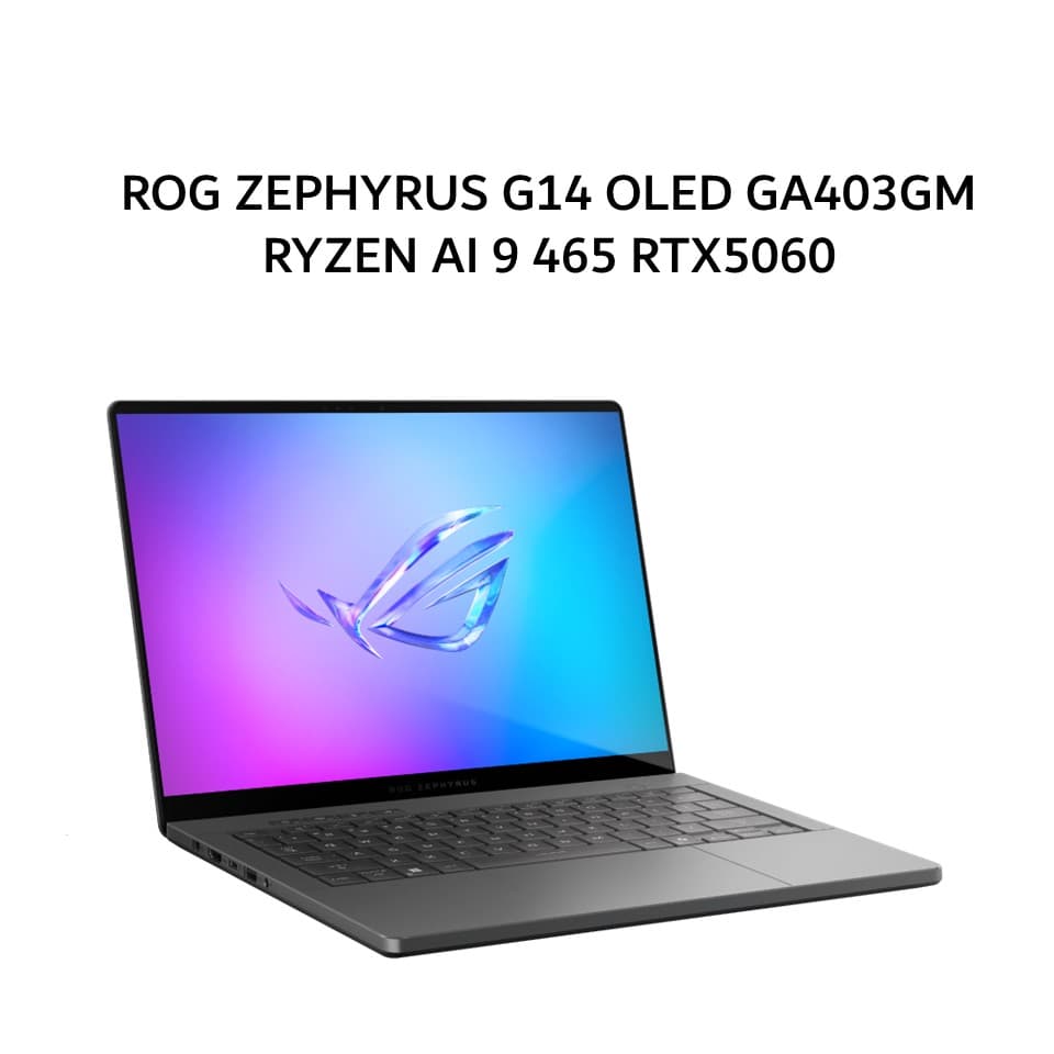 ASUS ROG ZEPHYRUS G14 OLED GA403GM RYZEN AI 9 465 RTX5060 8GB/ 32GB 1TB W11+OHS+M365B 14.0WQXGA 120HZ (BOX MOU) GRY