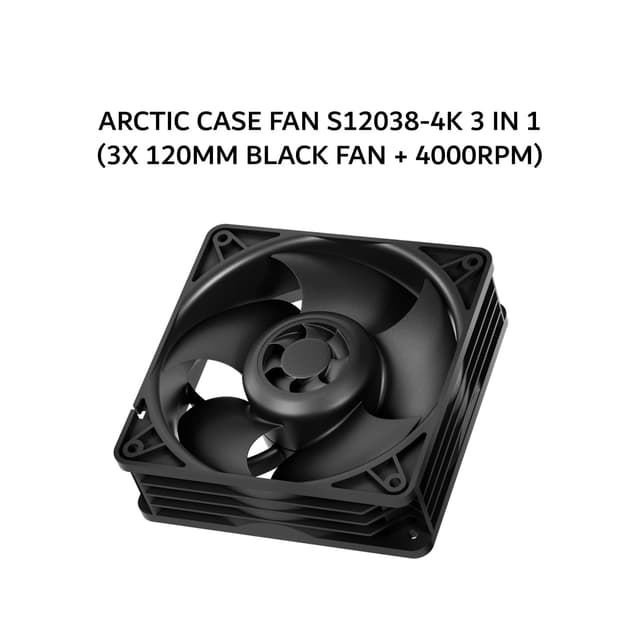 ARCTIC CASE FAN S12038-4K 3 IN 1 (3X 120MM BLACK FAN + 4000RPM) BLACK 6Y
