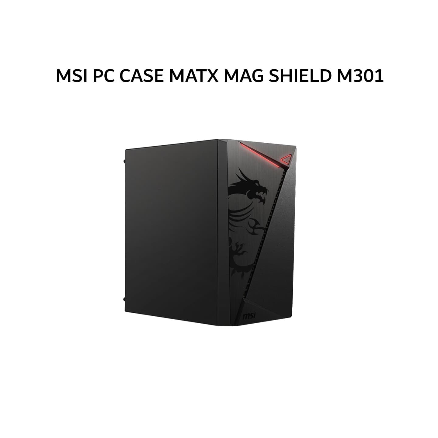 MSI PC CASE MATX MAG SHIELD M301 (1X 120MM BLACK FAN) BLACK 1X