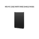 MSI PC CASE MATX MAG SHIELD M301 (1X 120MM BLACK FAN) BLACK 1X - Image 3