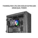 THERMALTAKE CPU AIR COOLER ASTRIA 600 ARGB DUAL TOWER (2X 120MM ARGB FANS + 6 HEATPIPES) BLACK 2Y - Image 3
