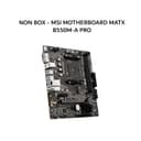 NON BOX - MSI MOTHERBOARD MATX B550M-A PRO DDR4 AM4 /AMD 3Y - Image 1