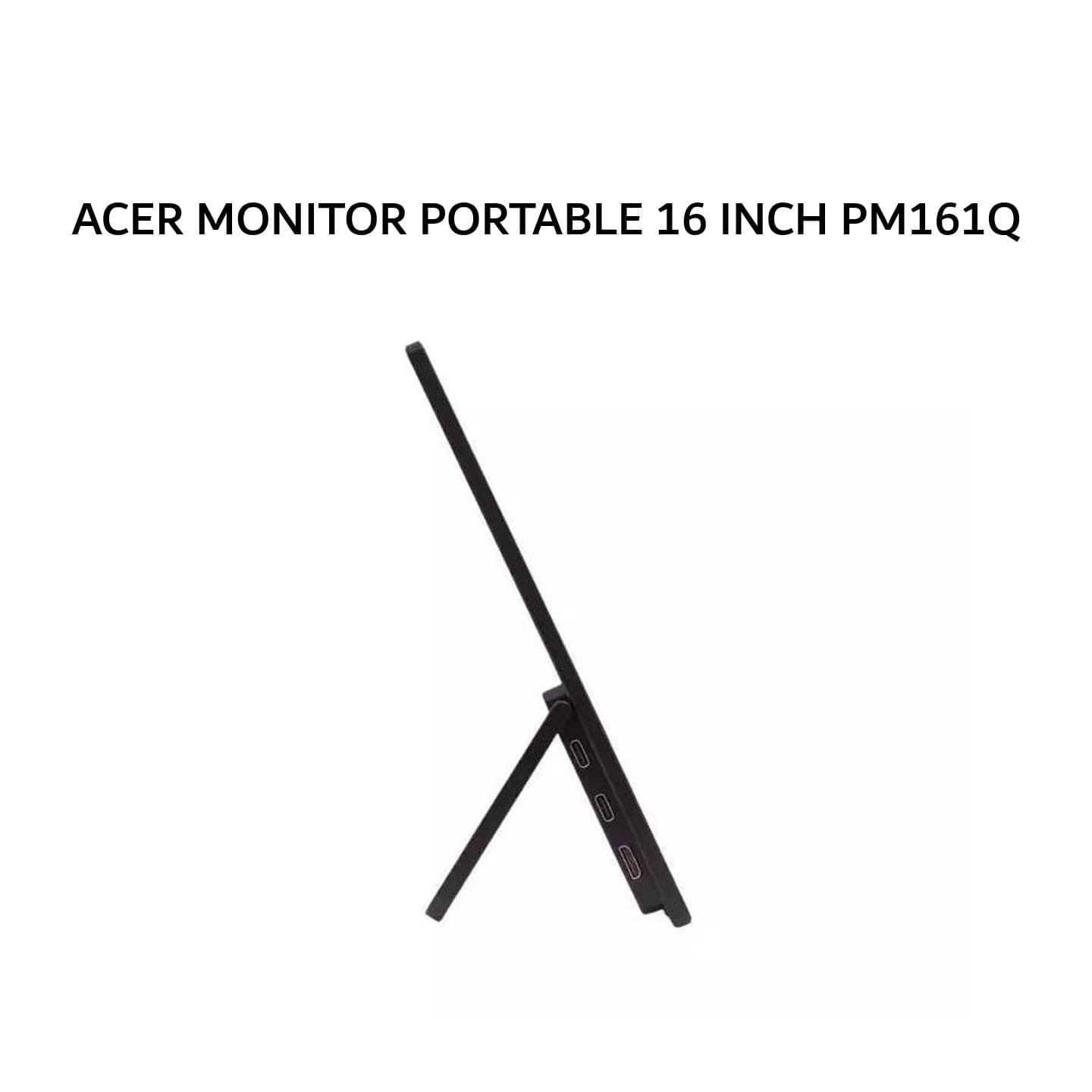 ACER MONITOR PORTABLE 16 INCH PM161Q IPS FHD 1080P 1MS 60HZ USB-C MINI HDMI BUILT IN SPEAKER 3Y SERVICE + 1Y AADP