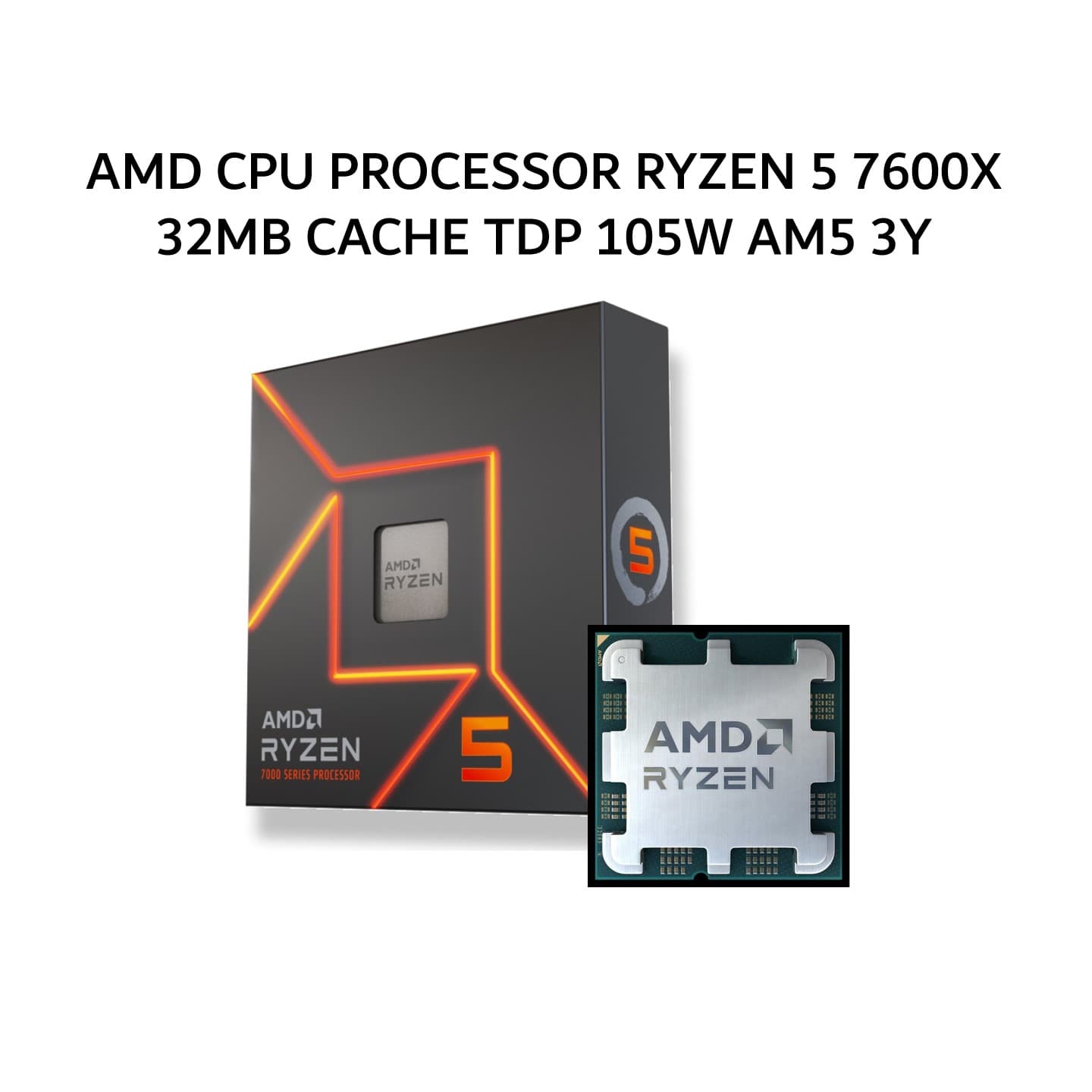 AMD CPU PROCESSOR RYZEN 5 7600X (6C/12T + 4.7-5.3GHZ) 32MB CACHE TDP 105W AM5 3Y