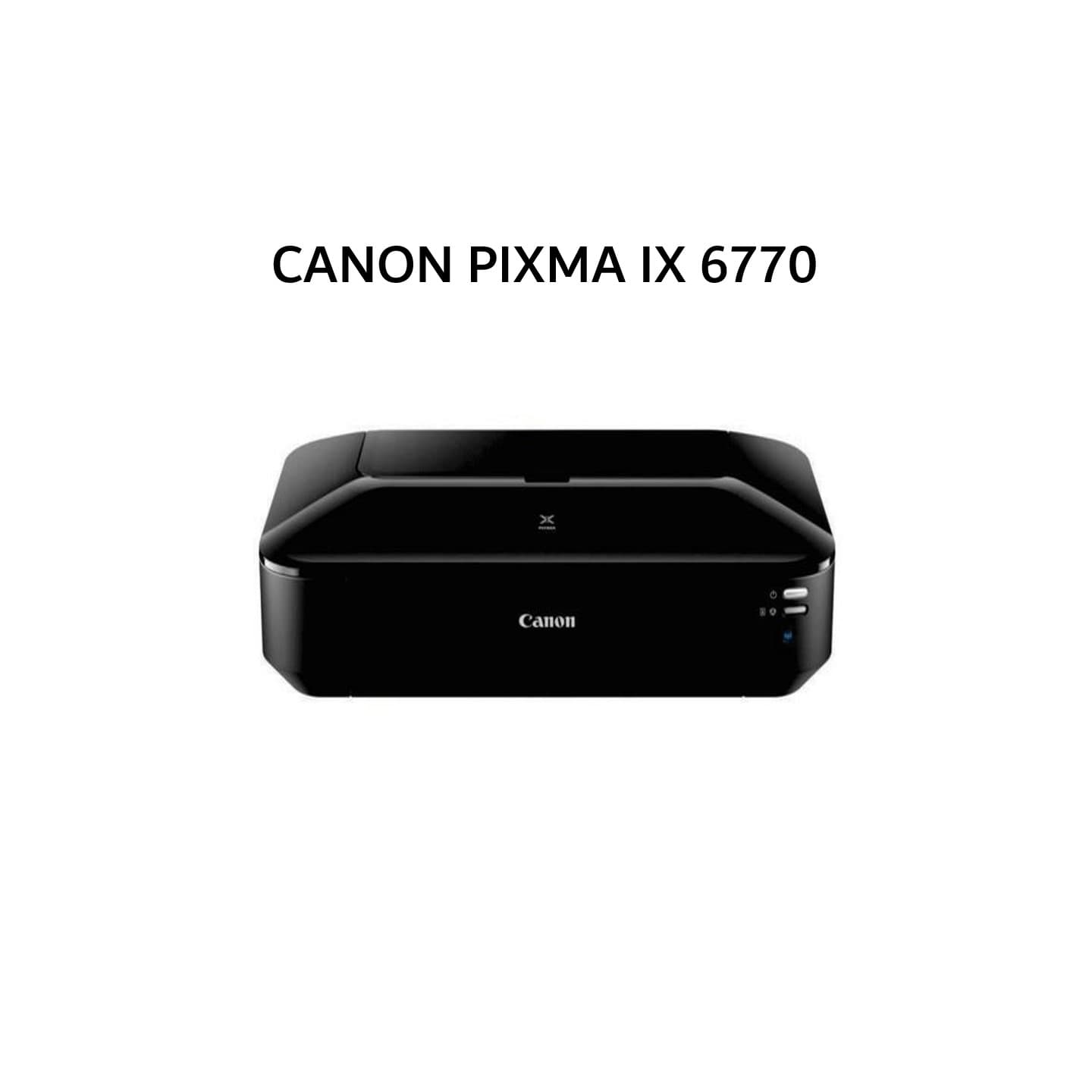 CANON PIXMA IX 6770