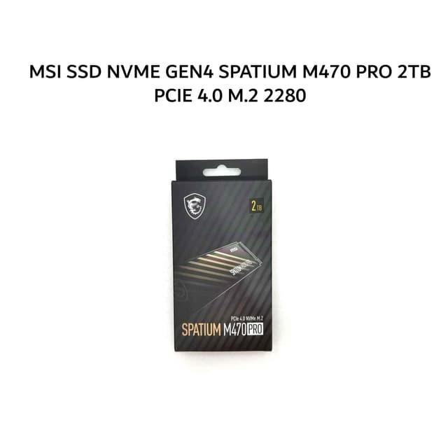 MSI SSD NVME GEN4 SPATIUM M470 PRO 2TB PCIE 4.0 M.2 2280 5Y - UP TO 5000 MB/S