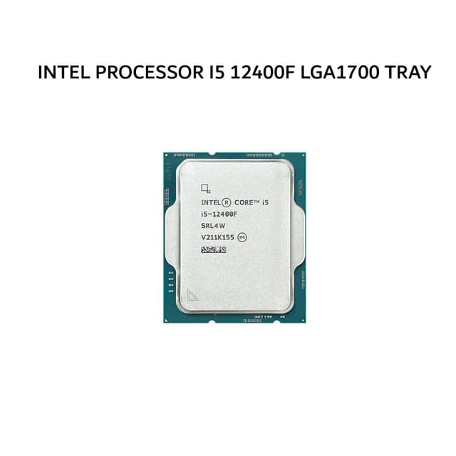 INTEL PROCESSOR I5 12400F LGA1700 1Y TRAY