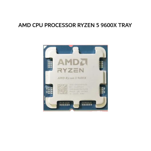 AMD CPU PROCESSOR RYZEN 5 9600X (6C/12T + 3.9-5.4GHZ) 32MB CACHE TDP 65W AM5 3Y TRAY