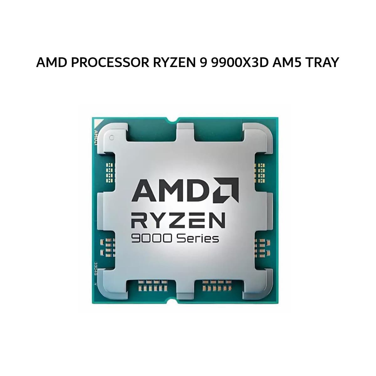 AMD CPU PROCESSOR RYZEN 9 9900X3D (12C/24T + 4.4-5.6GHZ) 96MB CACHE TDP 120W AM5 TRAY