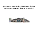 DIGITAL ALLIANCE MOTHERBOARD B760M PRO5 DDR5 (GEN 12-14) LGA1700 /INTEL 2Y - Image 1