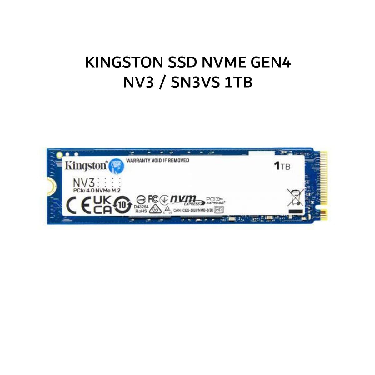 KINGSTON SSD NVME GEN4 NV3 / SN3VS 1TB PCIE 4.0 M.2 2280 5Y - UP TO 6000MB/S