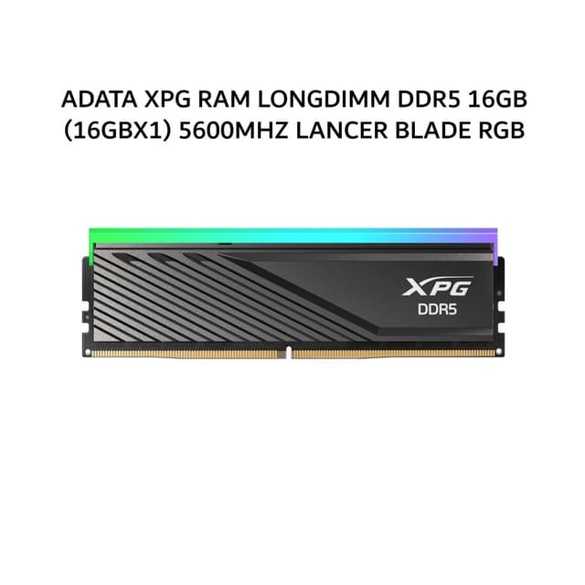 ADATA XPG RAM LONGDIMM DDR5 16GB (16GBX1) 5600MHZ LANCER BLADE RGB BLACK