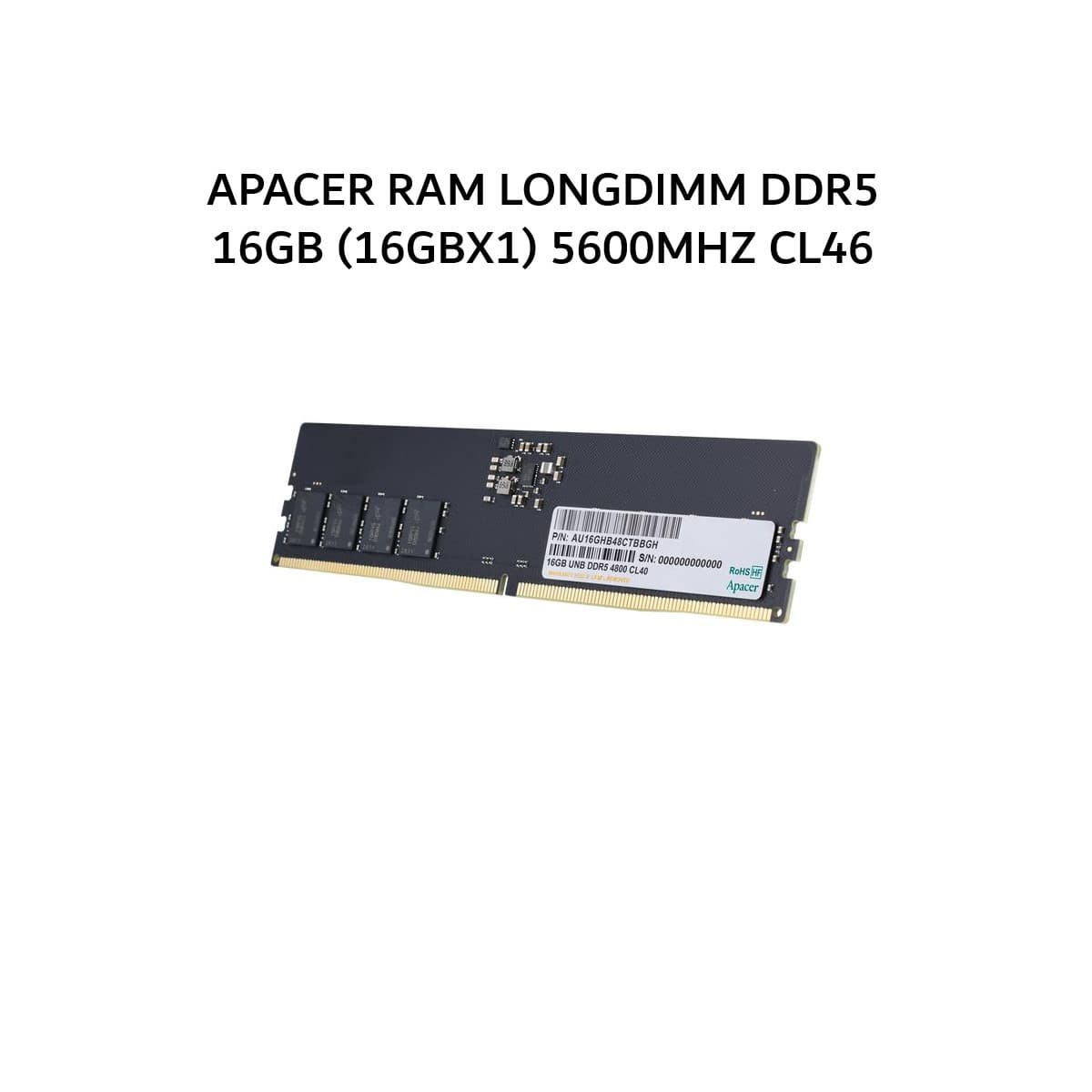 APACER RAM LONGDIMM DDR5 16GB (16GBX1) 5600MHZ CL46 FL.16G2C.PKH