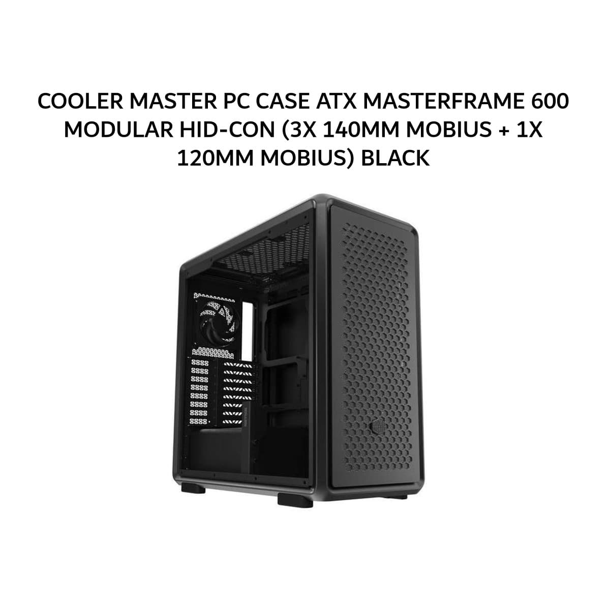 COOLER MASTER PC CASE ATX MASTERFRAME 600 MODULAR HID-CON (3X 140MM MOBIUS + 1X 120MM MOBIUS) BLACK 2Y