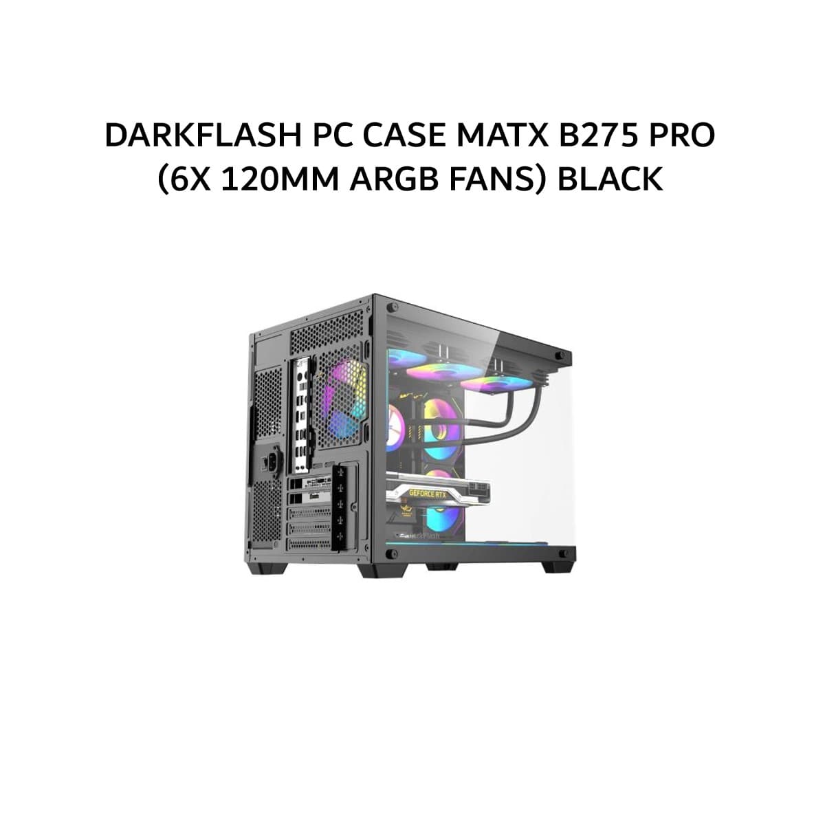 DARKFLASH PC CASE MATX B275 PRO (6X 120MM ARGB FANS) BLACK