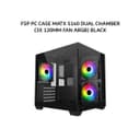 FSP PC CASE MATX S140 DUAL CHAMBER (3X 120MM FAN ARGB) BLACK 1Y - Variant 1