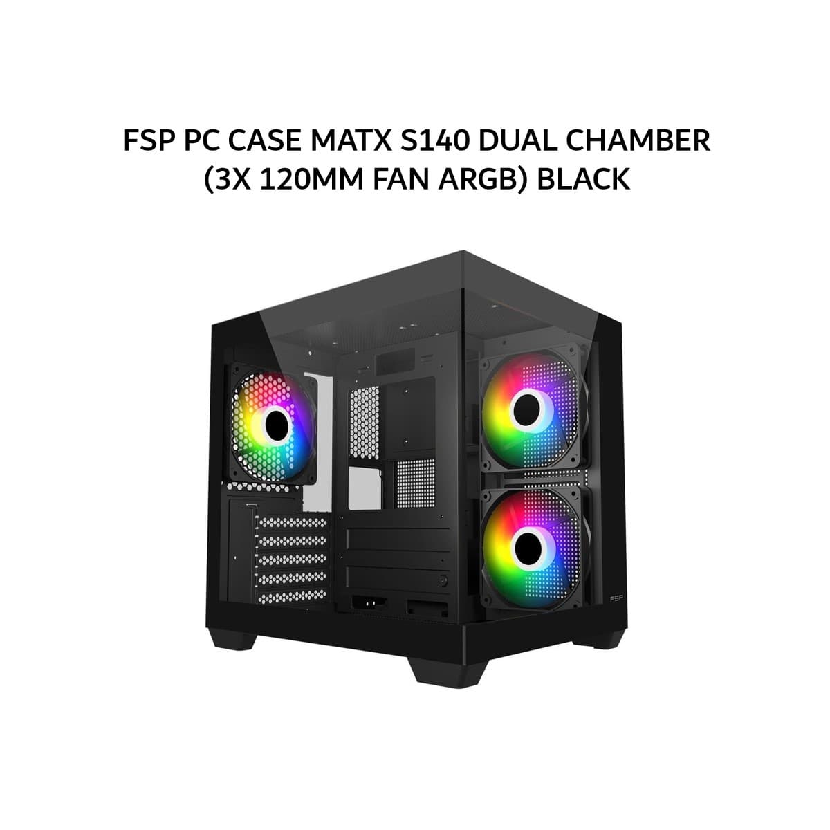 FSP PC CASE MATX S140 DUAL CHAMBER (3X 120MM FAN ARGB) BLACK 1Y