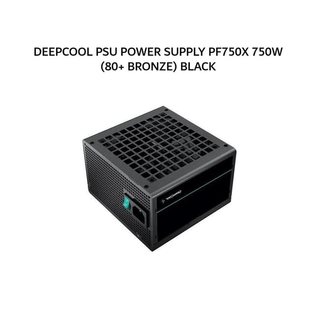 DEEPCOOL PSU POWER SUPPLY PF750X 750W (80+ BRONZE) BLACK 3Y