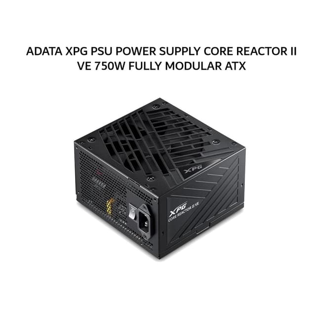 ADATA XPG PSU POWER SUPPLY CORE REACTOR II VE 750W (80+ GOLD) FULLY MODULAR ATX 3.1 PCIE 5.0 BLACK