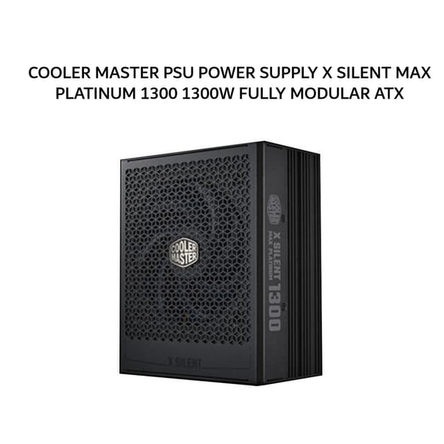 COOLER MASTER PSU POWER SUPPLY X SILENT MAX PLATINUM 1300 1300W (80+ PLATINUM) FULLY MODULAR ATX 3.1 12V-2X6 BLACK 15Y