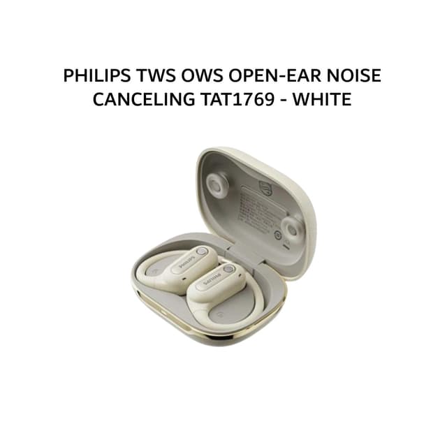 PHILIPS TWS OWS OPEN-EAR NOISE CANCELING TAT1769/TAT 1769 - WHITE