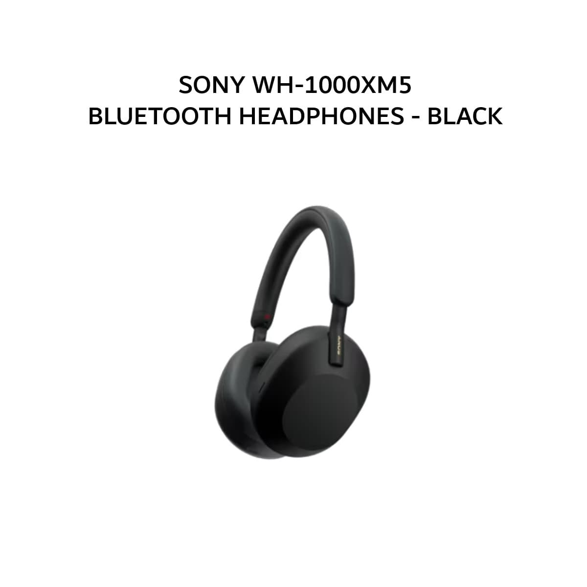 SONY WH-1000XM5 / WH 1000XM5 BLUETOOTH HEADPHONES - BLACK