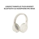 LENOVO THINKPLUS TH10 HEADSET BLUETOOTH 5.0 HEADPHONE MIC BEIGE - Variant 1