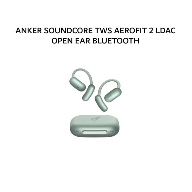ANKER SOUNDCORE TWS AEROFIT 2 LDAC OPEN EAR BLUETOOTH 5.4 - A3874 - GREEN