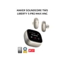 ANKER SOUNDCORE TWS LIBERTY 5 PRO MAX ANC D1204 - GOLDEN - Variant 1