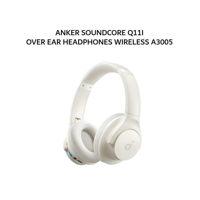 ANKER SOUNDCORE Q11I OVER EAR HEADPHONES WIRELESS A3005 - WHITE