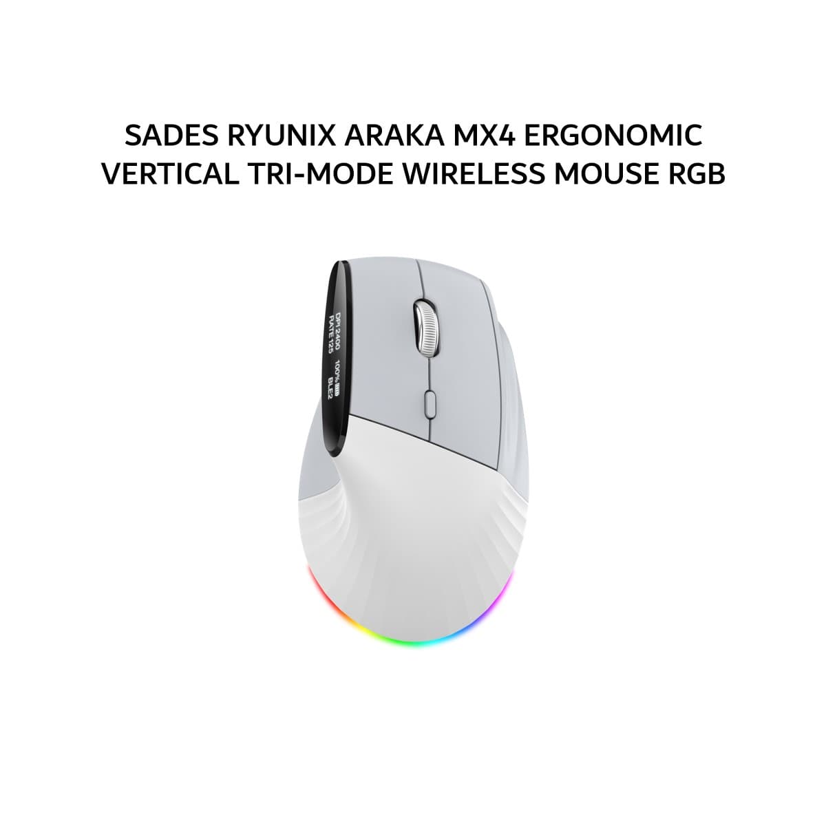 SADES RYUNIX ARAKA MX4 ERGONOMIC VERTICAL TRI-MODE WIRELESS MOUSE RGB - WHITE