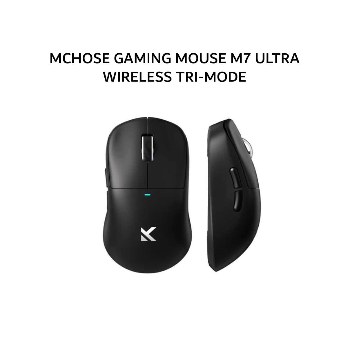 MCHOSE GAMING MOUSE M7 ULTRA WIRELESS TRI-MODE (42000 DPI + 55G + 8000HZ) BLACK 1Y