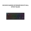 MCHOSE GAMING KEYBOARD MIX 87 HALL EFFECT (85 + APOLLO HE MAGNETIC + PBT) BLACK 1Y - Variant 1