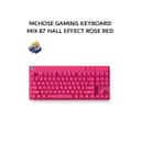 MCHOSE GAMING KEYBOARD MIX 87 HALL EFFECT (85 + APOLLO HE MAGNETIC + PBT) ROSE RED 1Y - Variant 1